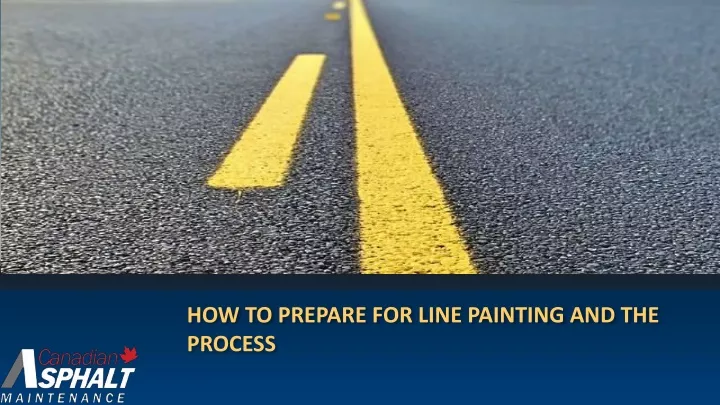 how to prepare for line painting and the process