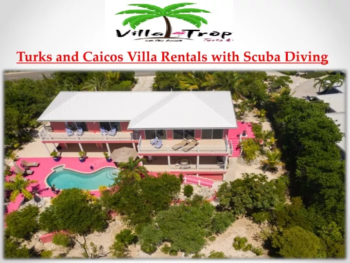 turks and caicos villa rentals with scuba diving