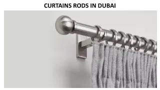 CURTAINS RODS IN DUBAI