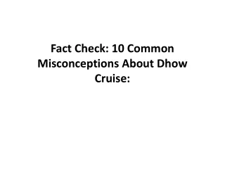 Fact Check - Dhow Cruise