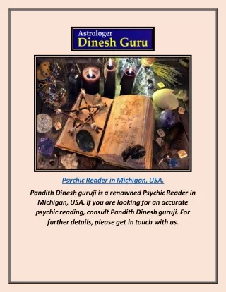 Looking for a psychic reader in Michigan, USA.
