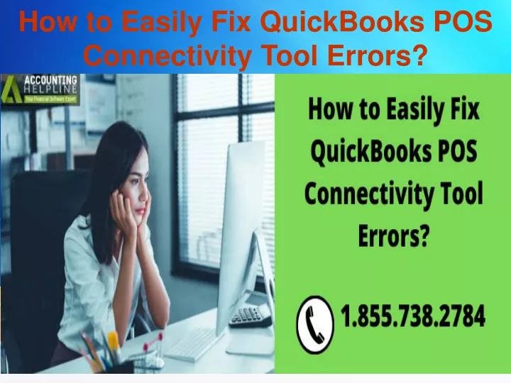 how to easily fix quickbooks pos connectivity tool errors