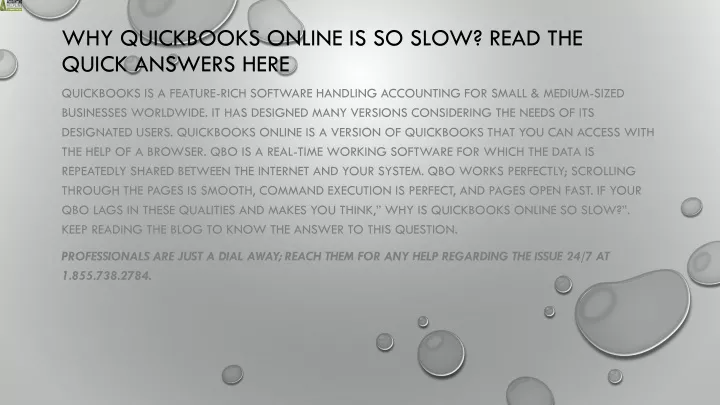 why quickbooks online is so slow read the quick answers here