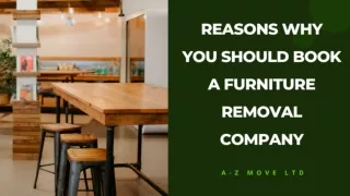 Reasons Why You Should Book A Furniture Removal Company