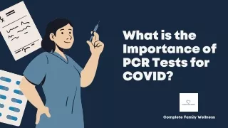 What is the Importance of PCR Tests for COVID?