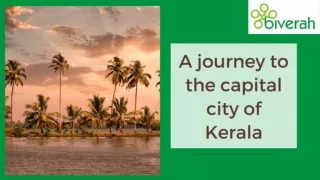 A journey to the capital city of Kerala