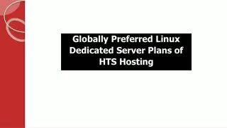 globally preferred linux dedicated server plans of hts hosting