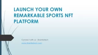 LAUNCH YOUR OWN REMARKABLE SPORTS NFT PLATFORM