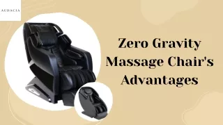Zero Gravity Massage Chair's Advantages