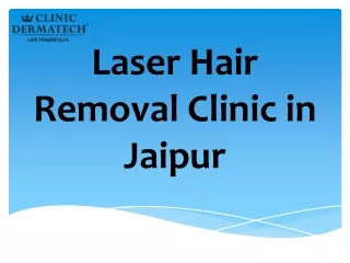Top 5 Laser Hair Removal Clinic In Jaipur