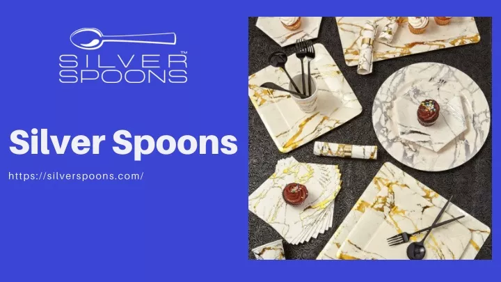 silver spoons