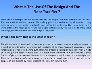 What Is The Use Of The Resign And The Floor Tackifier
