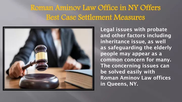 roman aminov law office in ny offers best case