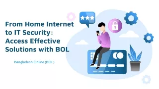 From Home Internet to IT Security - Access Effective Solutions with BOL