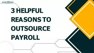 3 helpful reasons to outsource payroll