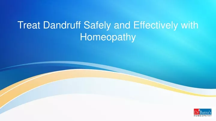 treat dandruff safely and effectively with homeopathy