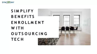 Simplify Benefits Enrollment With Outsourcing Tech
