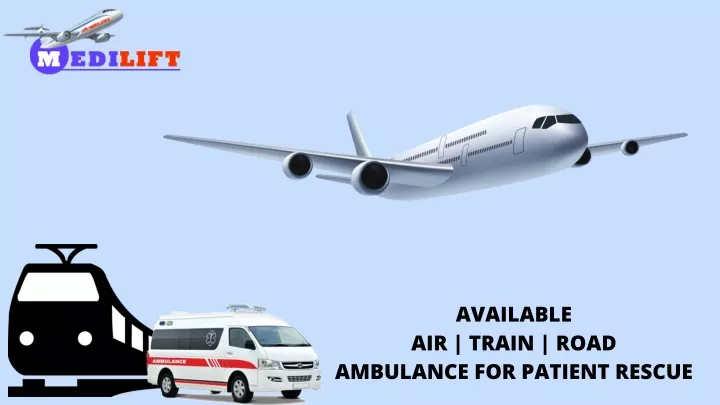 available air train road ambulance for patient