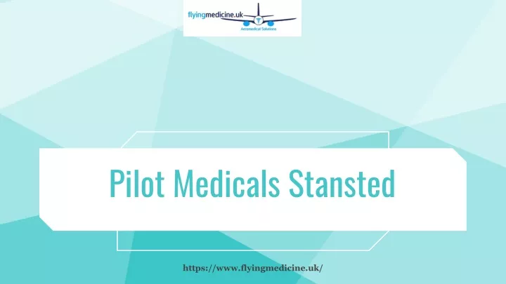 pilot medicals stansted