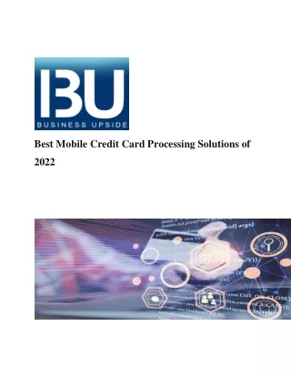 Best Mobile Credit Card Processing Solutions of 2022