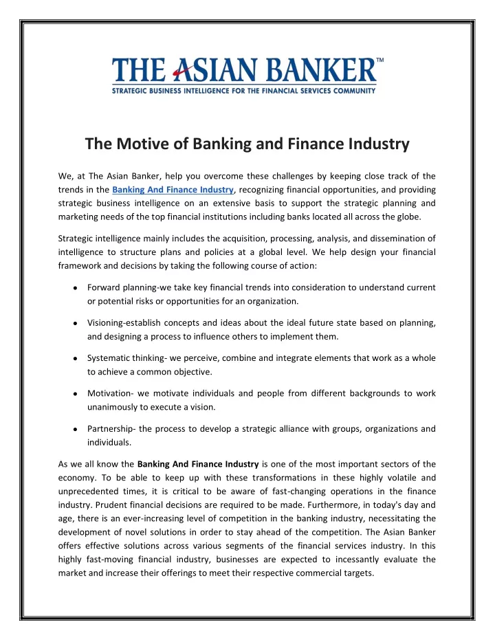 the motive of banking and finance industry
