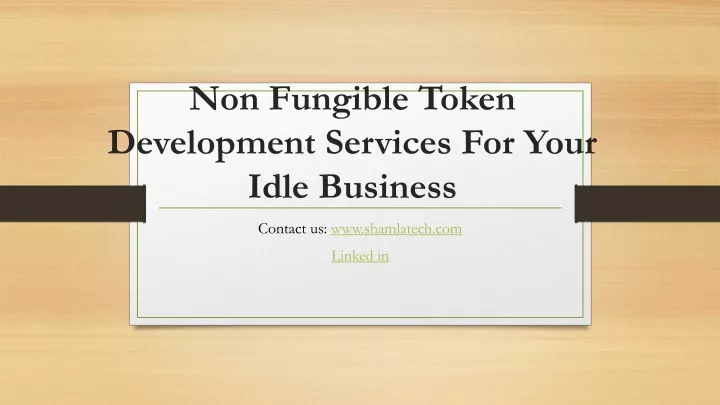 non fungible token development services for your idle business