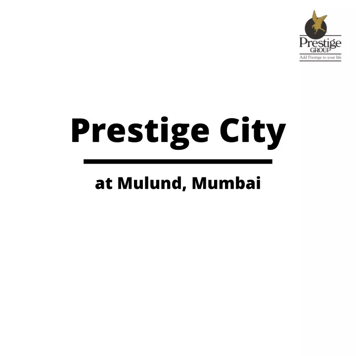 prestige city