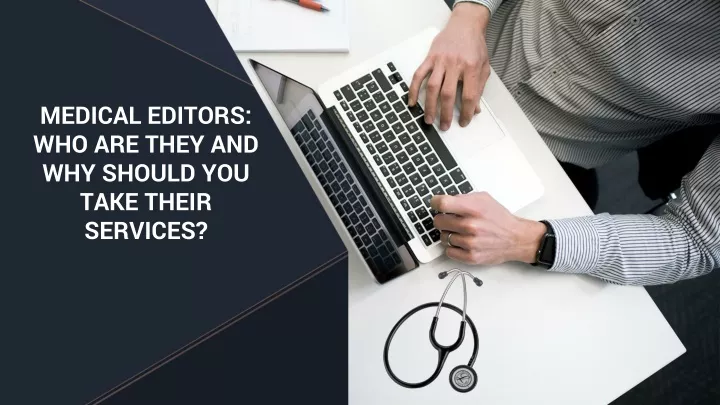 medical editors who are they and why should