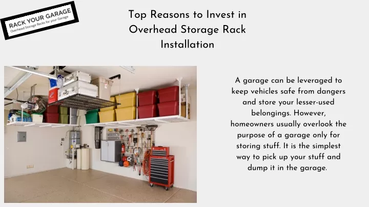 top reasons to invest in overhead storage rack