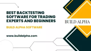 Best Backtesting Software for Trading Experts and Beginners | Build Alpha
