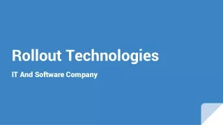 rollout technologies