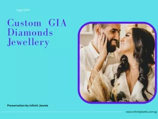 Custom GIA Diamonds Jewellery
