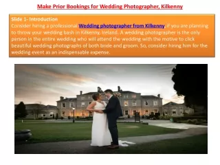 Make Prior Bookings for Wedding Photographer, Kilkenny