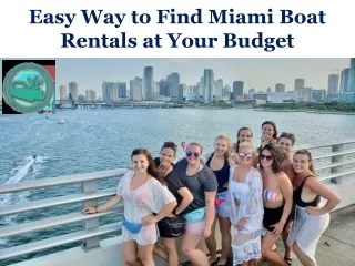 Easy Way to Find Miami Boat Rentals at Your Budget