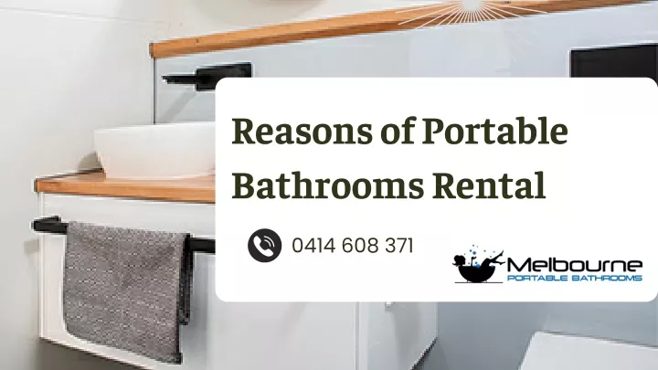 reasons of portable bathrooms rental