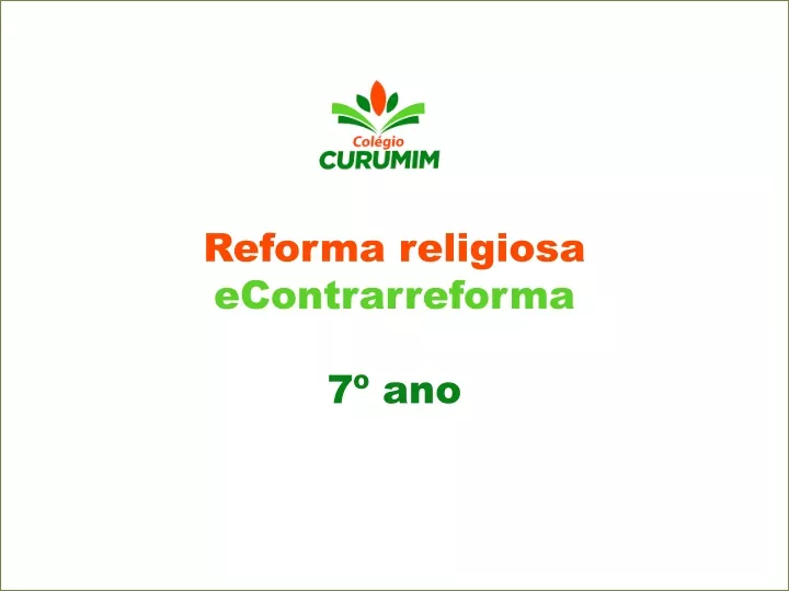 reforma religiosa econtrarreforma 7 ano