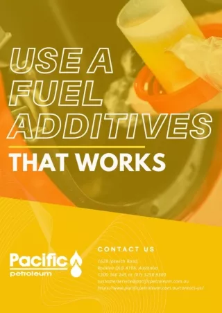 Pacific Petroleum Tips How Effective Fuel Additives