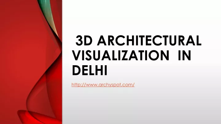 3d architectural visualization in delhi