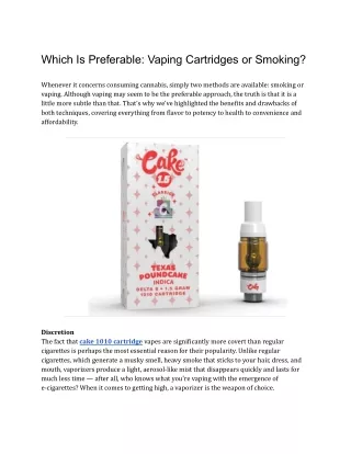 Which Is Preferable: Vaping Cartridges or Smoking?