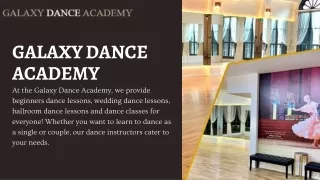 GALAXY DANCE ACADEMY - WORLD-CLASS KNOWLEDGE – AND BRIGHTER DAYS FOR SINGAPORE’S