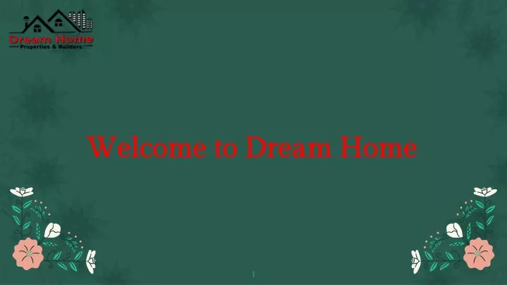 welcome to dream home