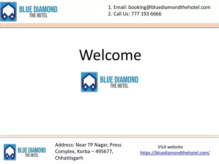 email booking@bluediamondthehotel com call