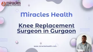 Knee Replacement Surgeon in Gurgaon