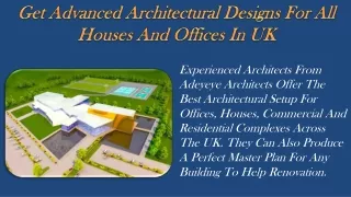 Get Advanced Architectural Designs For All Houses And Offices In UK