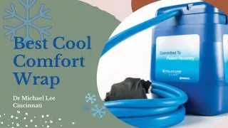 Best Cool Comfort Wrap Designed by Dr Lee