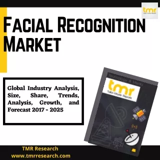 Facial Recognition Market Trends, Analysis, Growth, and Forecast 2020 to 2030