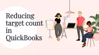 Reducing target count in QuickBooks