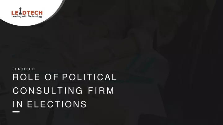 role of political consulting firm in elections