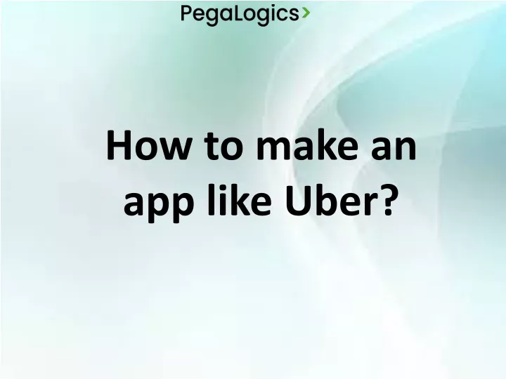 how to make an app like uber