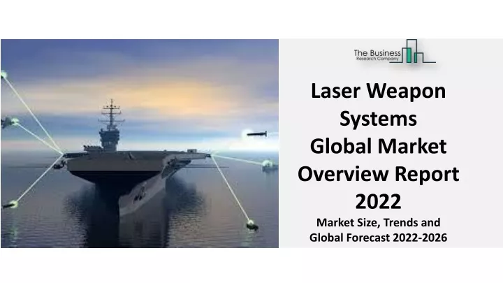 laser weapon systems global market overview